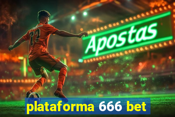 plataforma 666 bet